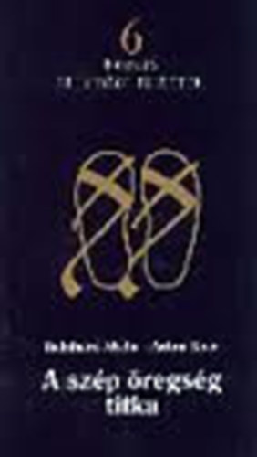 ReinhardtAbeln- Anton Kner - A szép öregség titka