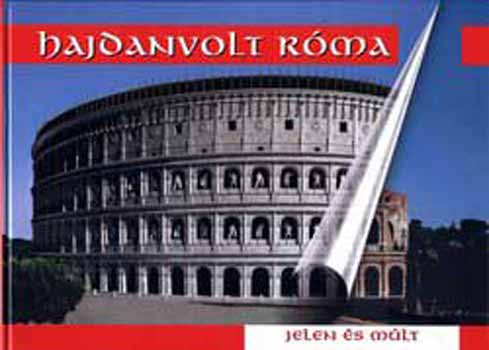 C., Staccioli, R. A Cecamore - Hajdanvolt R�ma - Jelen �s M�lt