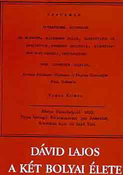 D�vid Lajos - A k�t Bolyai �lete �s munk�ss�ga