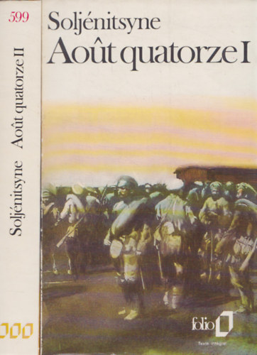 Alexandre Soljénitsyne - Aout quatorze I-II.