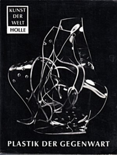 Heinz R. Fuchs - Plastik der Gegenwart