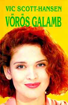 Vic Scott-Hansen - V�r�s galamb