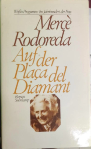 Merc Rodoreda - Auf der Placa del Diamant