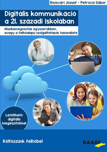 Petr�czi G�bor B�zsv�ri J�zsef - DIGIT�LIS KOMMUNIK�CI� A 21. SZ�ZADI ISKOL�BAN