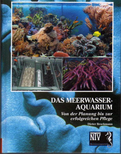 Dieter Brockmann - Das Meerwasseraquarium