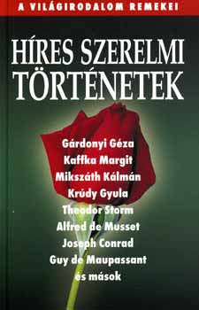 Tth Emese  (szerk.) - Hres szerelmi trtnetek