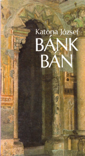Katona J�zsef - B�nk b�n