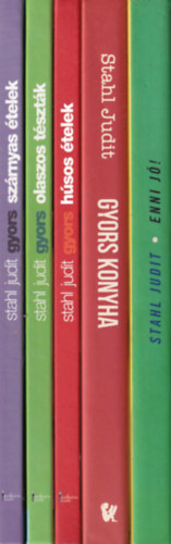 Stahl Judit - 5 db. szakácskönyv (Enni jó! + Gyors konyha + Gyors húsos ételek + Gyors olaszos tészták + Gyors szárnyas ételek)