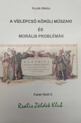 Kozk Mikls - A vzlpcs krli mszaki s morlis problmk