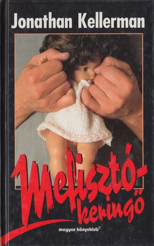 Jonathan Kellerman - Mefisztó-keringő (Alex Delaware 7.)