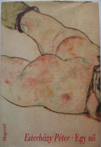 Esterh�zy P�ter - Egy n�