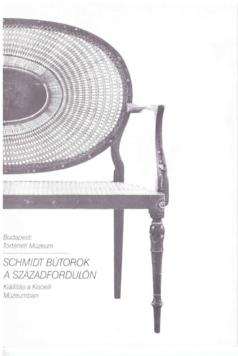 Kiss va - Schmidt btorok a szzadforduln (Killts a Kisceli Mzeumban)