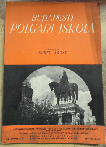 Serey gost  (szerk.) - Budapesti polgri iskola 1937/38. II.vf. 2.szm