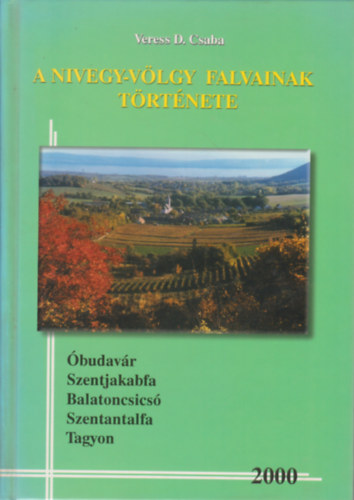 Veress D. Csaba - A Nivegy-v�lgy falvainak t�rt�nete