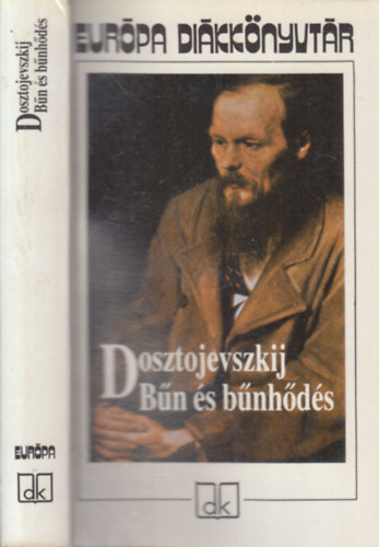 Fjodor Mihajlovics Dosztojevszkij - Bn s bnhds (Eurpa dikknyvtr)