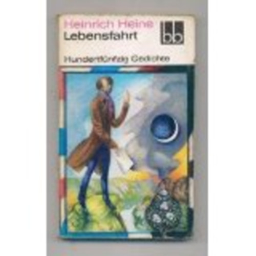 Heinrich Heine - Lebensfahrt