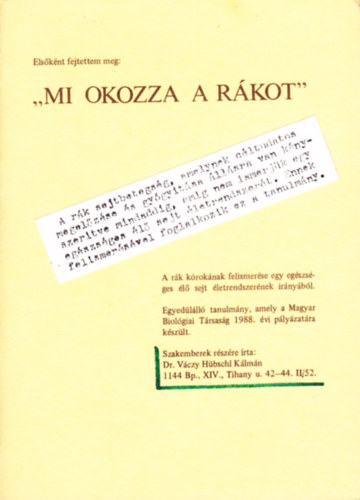 Dr. V�czy H�bschl K�lm�n - Els�k�nt fejtettem meg: "Mi okozza a r�kot"