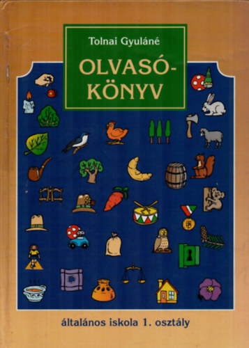 Tolnai Gyul�n� - Olvas�k�nyv 1.o.