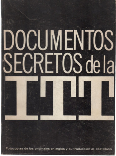 Ismeretlen Szerz� - Documentos Secretos de La ITT