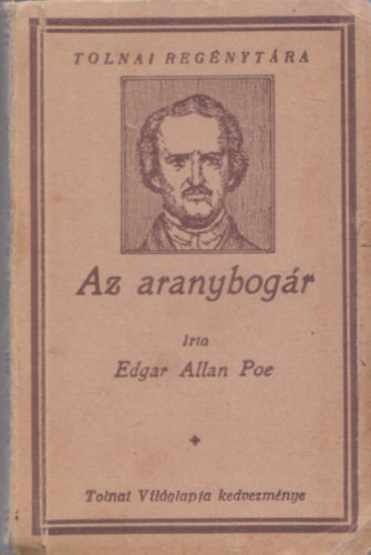 Edgar Allan Poe - Az aranybogr (Tolnai Regnytra)