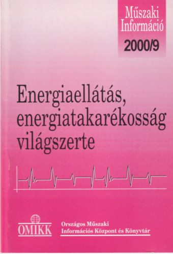 Pethő Etelka - Energiaellátás, energiatakarékosság - Világszerte 2000. 9.