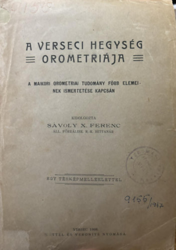 Svoly X. Ferenc - A Verseci hegysg Orometrija - A maikori orometriai tudomny fbb elemeinek ismertetse kapcsn