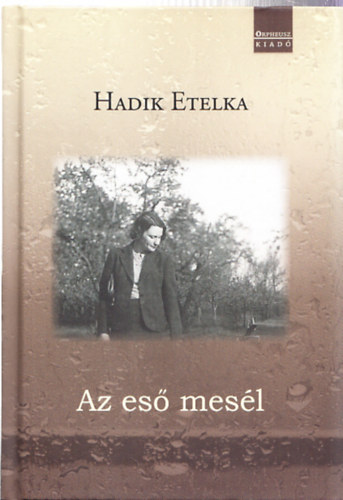 Hadik Etelka - Az es mesl