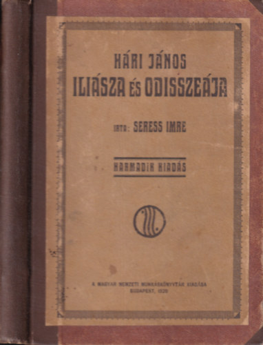 Seress Imre - Hári János Iliásza és Odisszeája