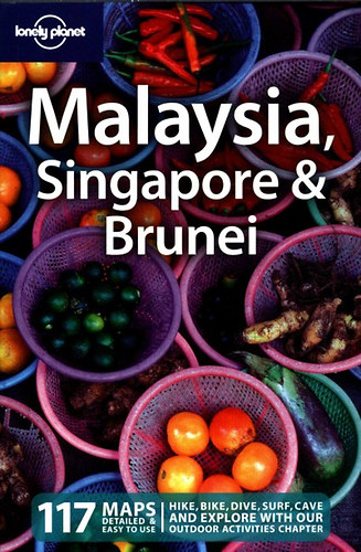 Celeste Brash Simon Richmond - Malaysia, Singapore & Brunei (Lonely Planet)