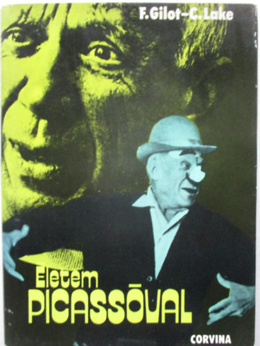 F.Gilot-C.Lake - Életem Picassóval