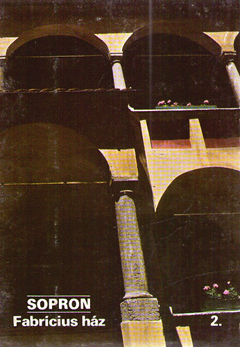 Sopron - Fabrícius ház