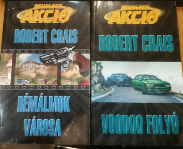 Robert Crais - 2 db Beholder akci knyv: Rmlmok vilga + Voodoo foly