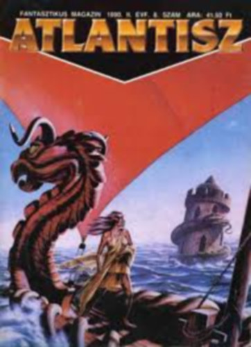 Atlantisz - Fantasztikus magazin 1990. II. �vfolyam 8. sz�m