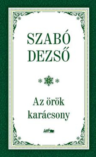 Szab Dezs - Az rk karcsony