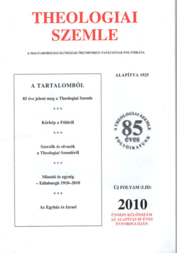 Dr. Cserh�ti S�ndor - Theologiai Szemle 2010 �j folyam �nnepi k�l�nsz�m