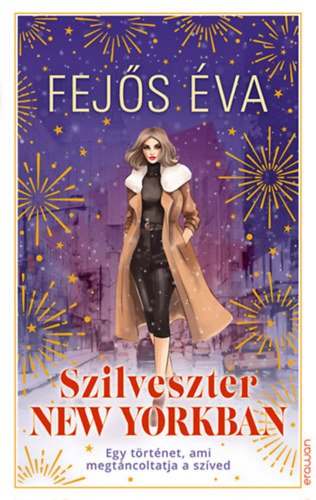Fej�s �va - Szilveszter New Yorkban