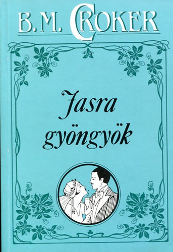 B. M. Croker - Jasra gyöngyök