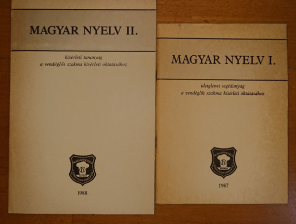 Magyar nyelv I-II. - ideiglenes seg�danyag a vend�gl�s szakma k�s�rleti oktat�s�hoz