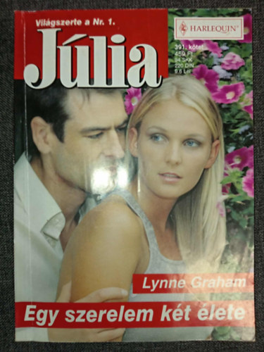 Lynne Graham - J�lia 391. k�tet (Egy szerelem k�t �lete)