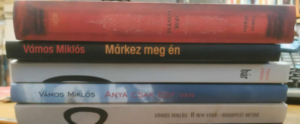 V�mos Mikl�s - 5 db V�mos Mikl�s: B�r + Anya csak egy van + A New York-Budapest metr� + M�rkez meg �n + Ap�k k�nyve