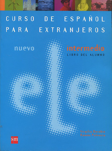 Virgilio Borobio, Ram�n Palencia - Curso de Espanol Para Extranjeros - Nuevo - Intermedio libro del alumno