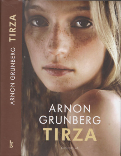 Arnon Grunberg - Tirza