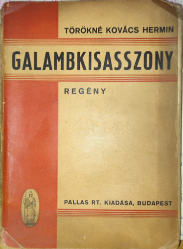 Törökné Kovács Hermin - Galambkisasszony