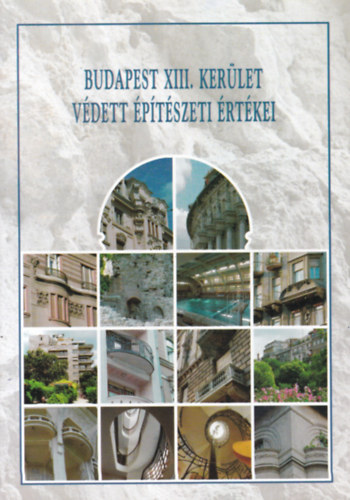 Budapest XIII. ker�let v�dett �p�t�szeti �rt�kei