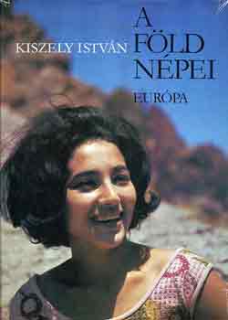 Kiszely Istv�n - A f�ld n�pei