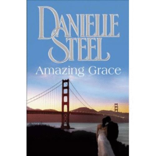 Danielle Steel - Amazing Grace