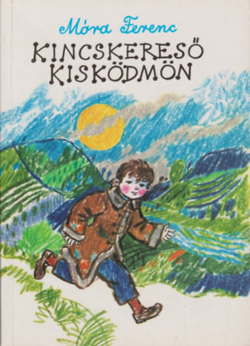 M�ra Ferenc - Kincskeres� kisk�dm�n