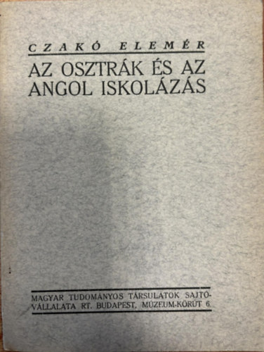 Czak Elemr - Osztrk s az Angol Iskolzs