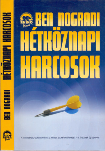 Ben Nogradi (Nógrádi Bence) - Hétköznapi harcosok