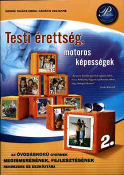 Kissné Takács Erika-Rákóczi - Testi érettség, motoros képességek